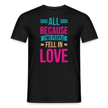 All because two people join the bride - Men's T-Shirt - black - Front - AI Model Male 178 light (178cm)