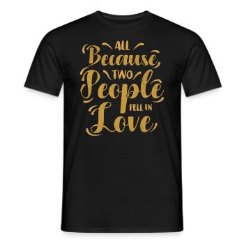 All because two people join the bride - Men's T-Shirt - black - Front - AI Model Male 178 light (178cm)