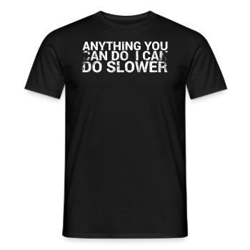 Tout ce que vous pouvez faire, je peux le faire pour - T-shirt homme - noir - Devant - AI Model Male 178 light (178cm)