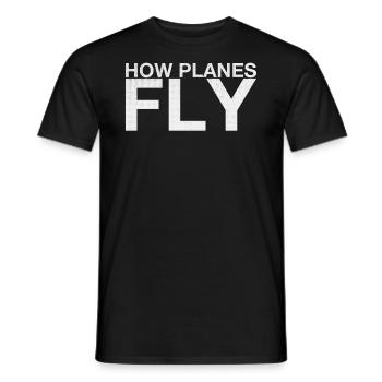 Comment les avions volent Conception pour les pilotes - T-shirt homme - noir - Devant - AI Model Male 178 light (178cm)