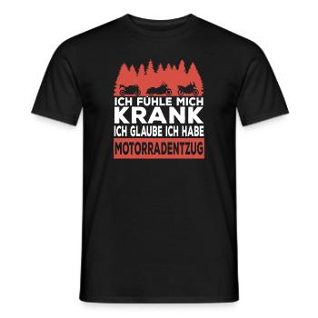 Bin Krank Ich Glaube Ich Habe Motorradentzug - Männer T-Shirt - Schwarz - Vorne - AI Model Male 178 light (178cm)