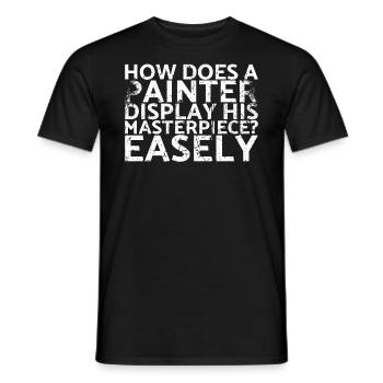 Wie Zeigt Ein Maler Sein Meisterwerk? Zum - Männer T-Shirt - Schwarz - Vorne - AI Model Male 178 light (178cm)