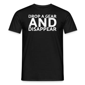 Lassen Sie Einen Gang Fallen Und Verschwinden Sie - Männer T-Shirt - Schwarz - Vorne - AI Model Male 178 light (178cm)