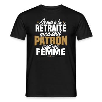 Cadeau retraité, Mon seul patron c'est ma femme - T-shirt homme - noir - Devant - AI Model Male 178 light (178cm)
