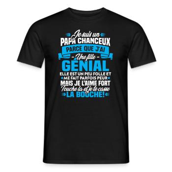 Je suis chanceux parce que j ai une fille génial - T-shirt homme - noir - Devant - AI Model Male 178 light (178cm)