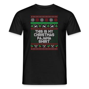 This is my christmas pajama shirt - Men's T-Shirt - black - Front - AI Model Male 178 light (178cm)