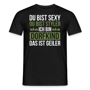 Du bist sexy ich bin Dorfkind. Dorfkind - Männer T-Shirt - Schwarz - Vorne - AI Model Male 178 light (178cm)