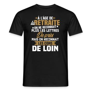 Avec l'age on reconnaît les cons de loin - T-shirt homme - noir - Devant - AI Model Male 178 light (178cm)