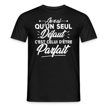 Seul défaut parfaite / Humour femme - T-shirt homme - noir - Devant - AI Model Male 178 light (178cm)