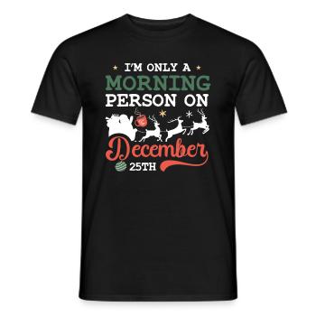 Je ne suis qu’une personne du matin en pyjama du 25 décembre - T-shirt homme - noir - Devant - AI Model Male 178 light (178cm)