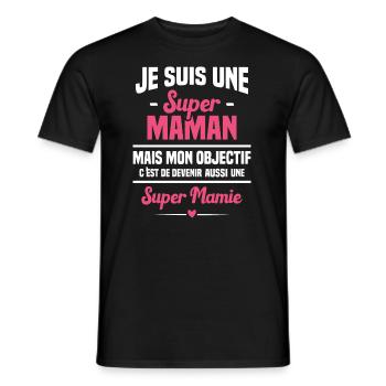 Mon objectif c'est de devenir une super mamie - T-shirt homme - noir - Devant - AI Model Male 178 light (178cm)
