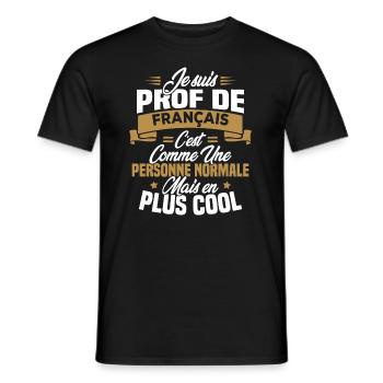 I am a French teacher - Men's T-Shirt - black - Front - AI Model Male 178 light (178cm)