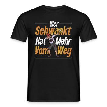 Wer schwankt hat mehr vom Weg Biertrinker - Männer T-Shirt - Schwarz - Vorne - AI Model Male 178 light (178cm)