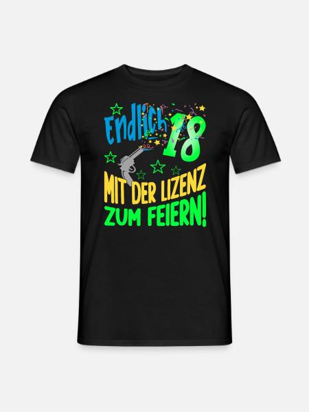 Endlich 18 mit der Lizenz zum Feiern - Männer T-Shirt - Schwarz