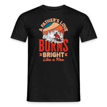 Fathers Love Burns Bright Firefighters Father's - Men's T-Shirt - black - Front - AI Model Male 178 light (178cm)