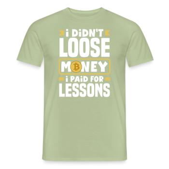 I Paid For Lessons Cryptocurrency Trading BTC - Männer T-Shirt - Sage - Vorne - AI Model Male 178 light (178cm)