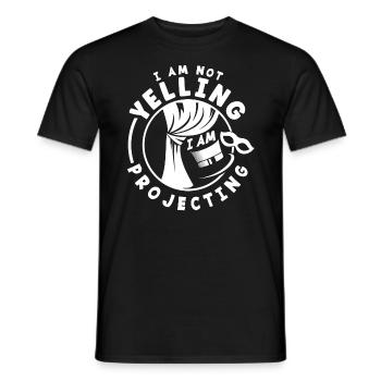 I'm Not Yelling I'm Projecting Theatre Actor - Männer T-Shirt - Schwarz - Vorne - AI Model Male 178 light (178cm)