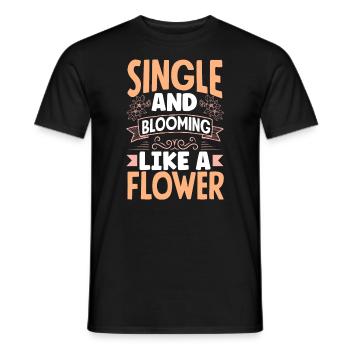 Célibataire et épanoui comme une fleur - T-shirt homme - noir - Devant - AI Model Male 178 light (178cm)