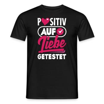 Tested positive for love engagement wedding anniversary - Men's T-Shirt - black - Front - AI Model Male 178 light (178cm)