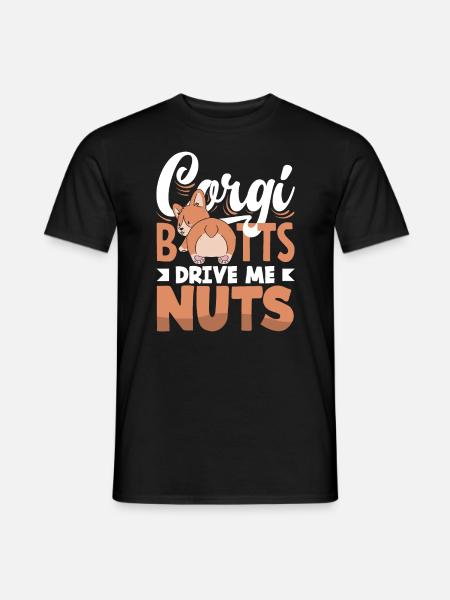Corgi Butts Drive Me Nuts Corgi Butt Dog Lovers - Männer T-Shirt - Schwarz