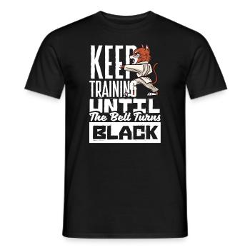 Keep Training Until The Belt Turns Black - Männer T-Shirt - Schwarz - Vorne - AI Model Male 178 light (178cm)