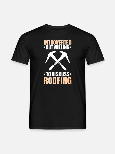 Roofer Roofing Roofing Roofing Roofers Roofing - Men's T-Shirt - black