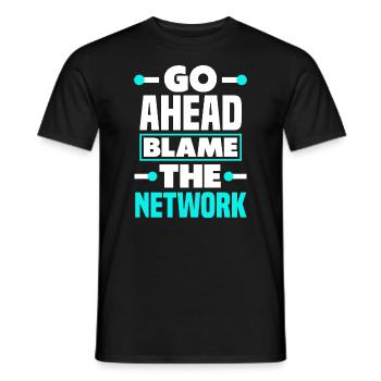 Allez-y et blâmez l’administrateur réseau - T-shirt homme - noir - Devant - AI Model Male 178 light (178cm)