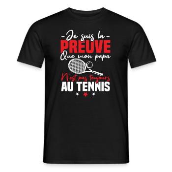 Preuve que mon papa tennis, Humour tennis - T-shirt homme - noir - Devant - AI Model Male 178 light (178cm)