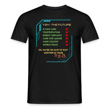 Y2K! The Future is NOW...naja, fast! - Männer T-Shirt - Schwarz - Vorne - AI Model Male 178 light (178cm)