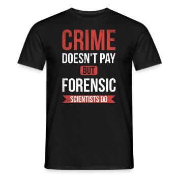 Le crime ne paie pas, mais un médecin légiste - T-shirt homme - noir - Devant - AI Model Male 178 light (178cm)