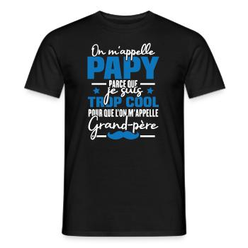 Papy car je suis trop cool / Cadeau grand-père - T-shirt homme - noir - Devant - AI Model Male 178 light (178cm)