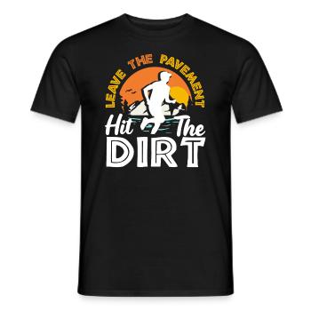 Leave the Pavement hit the dirt - Männer T-Shirt - Schwarz - Vorne - AI Model Male 178 light (178cm)