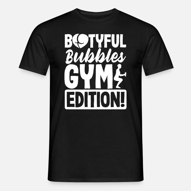 Bootyful Bubbles Gym Edition - Männer T-Shirt - Schwarz