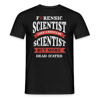 Forensic scientist like a normal scientist, - Men's T-Shirt - black - Front - AI Model Male 178 light (178cm)