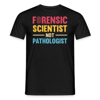 Forensiker Statt Pathologe, Ermittler - Männer T-Shirt - Schwarz - Vorne - AI Model Male 178 light (178cm)