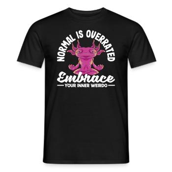 Normal is overrated. Embrace your inner weirdo - Men's T-Shirt - black - Front - AI Model Male 178 light (178cm)