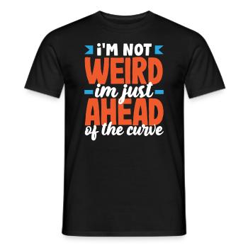 Je ne suis pas bizarre, je suis juste en avance sur la courbe - T-shirt homme - noir - Devant - AI Model Male 178 light (178cm)