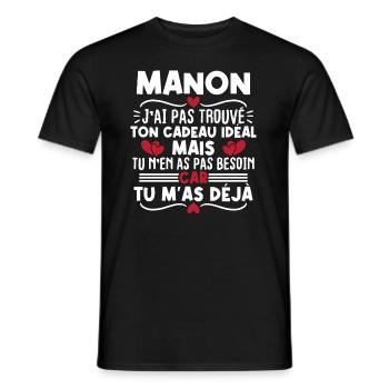 Manon j'ai pas trouvé ton cadeau idéal... - T-shirt homme - noir - Devant - AI Model Male 178 light (178cm)