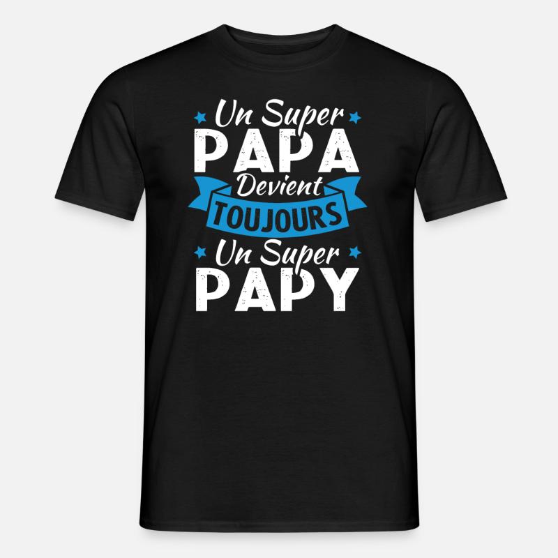 Un super papa devient toujours un super papy - T-shirt homme - noir