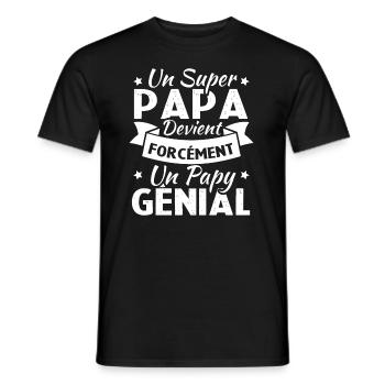 Un super papa devient forcément un papy génial - T-shirt homme - noir - Devant - AI Model Male 178 light (178cm)