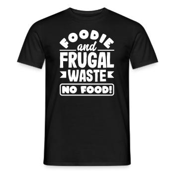 Gourmand et frugal : ne gaspillez pas de nourriture ! Conscient - T-shirt homme - noir - Devant - AI Model Male 178 light (178cm)