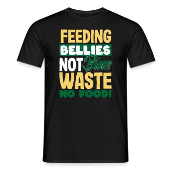 Nourrir des ventres, pas des poubelles, pas de gaspiller de la nourriture ! Conscient - T-shirt homme - noir - Devant - AI Model Male 178 light (178cm)