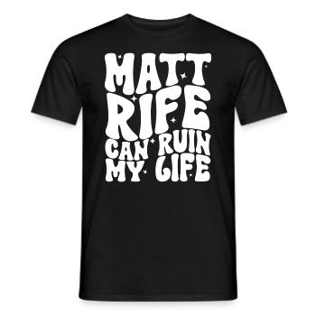 Matt Rife peut ruiner ma vie - T-shirt homme - noir - Devant - AI Model Male 178 light (178cm)