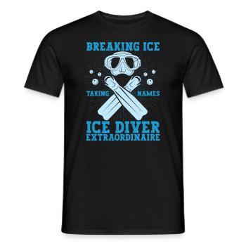 Eis Brechen Namen Nehmen, Eistaucher - Männer T-Shirt - Schwarz - Vorne - AI Model Male 178 light (178cm)