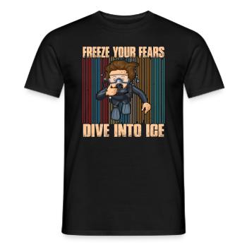 Freeze your fears, dive into the ice - Men's T-Shirt - black - Front - AI Model Male 178 light (178cm)