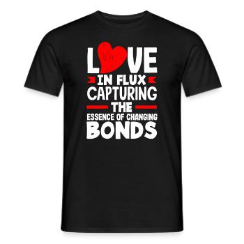 Love in Flux Capturing the Essence of Changing - Männer T-Shirt - Schwarz - Vorne - AI Model Male 178 light (178cm)