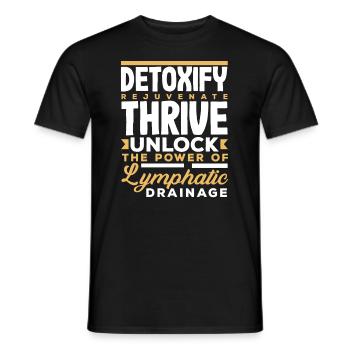 Detoxif. Rejuvenate. Thrive. Lymphatic Drainage - Männer T-Shirt - Schwarz - Vorne - AI Model Male 178 light (178cm)