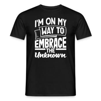 I'm on my way to embrace the unknown - Men's T-Shirt - black - Front - AI Model Male 178 light (178cm)