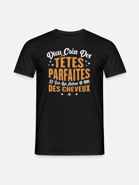 Dieu créa des têtes parfaites - T-shirt homme - noir