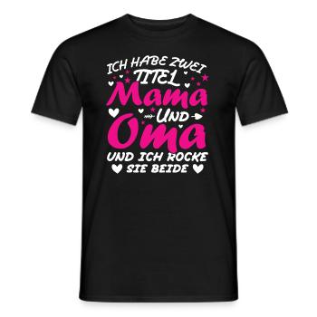 Ich Habe Zwei Titel Mama Und Oma - Männer T-Shirt - Schwarz - Vorne - AI Model Male 178 light (178cm)